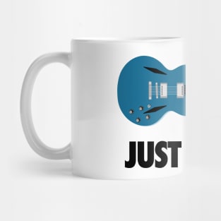 Just Foo It: Blue Guitar for Foo Fans Mug